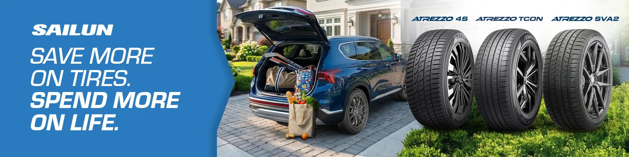 Sailun - Save more on tires. Spend more on live. Atrezzo 4S, Atrezzo TCON, Atrezzo SVA2