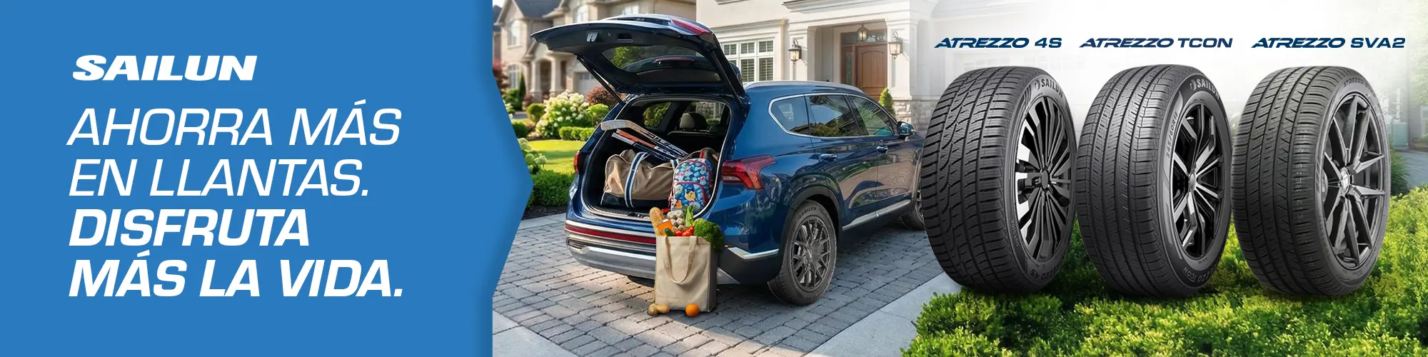 Sailun - AHORRA MÁS EN LLANTAS. DISFRUTA MÁS LA VIDA. Atrezzo 4S, Atrezzo TCON, Atrezzo SVA2
